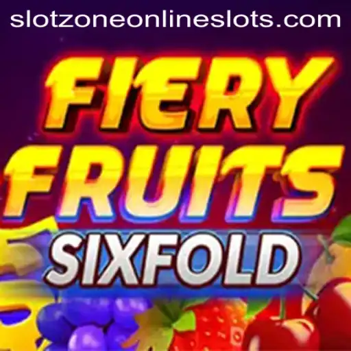 Unveiling FieryFruitsSixFold: Experience the Thrill in SlotZone
