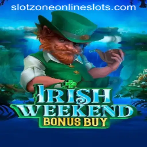 Discover the Excitement of IrishWeekendBonusBuy in the SlotZone