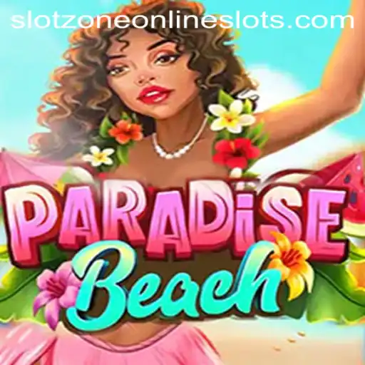 Discovering ParadiseBeach: The Ultimate Slotzone Experience