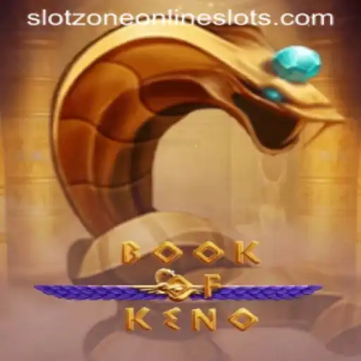 Exploring the Thrills of BookOfKeno in the SlotZone